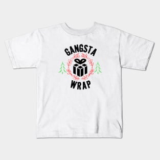 Gangsta Wrap Kids T-Shirt